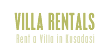 Villa Rentals